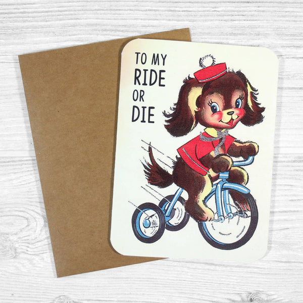 "To My Ride or Die" BFF Greeting Card