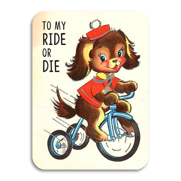 "To My Ride or Die" BFF Greeting Card