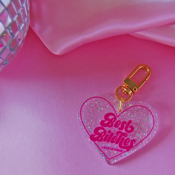 "Best Bitches" Keychain