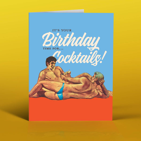 "It's your Birthday, time for Cocktails!"