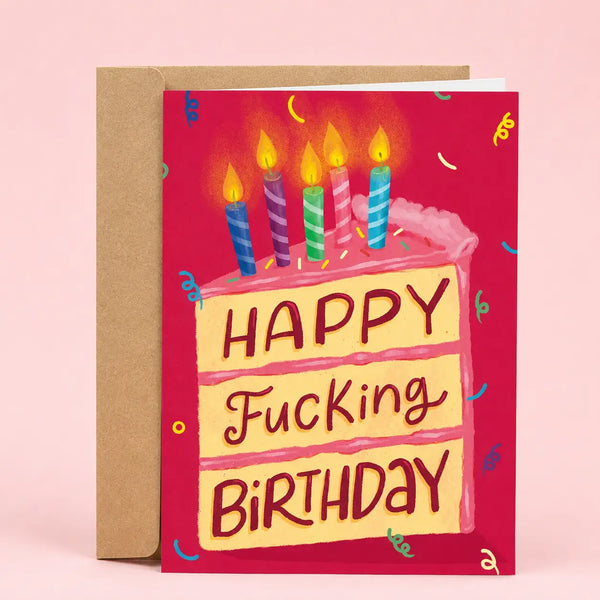 "Happy Fucking Birthday" Birthday Card