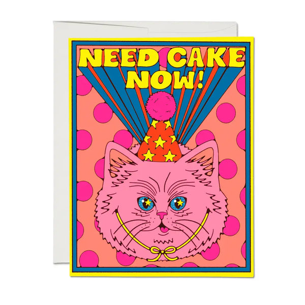 Need Cake Now Cat Greeting Card