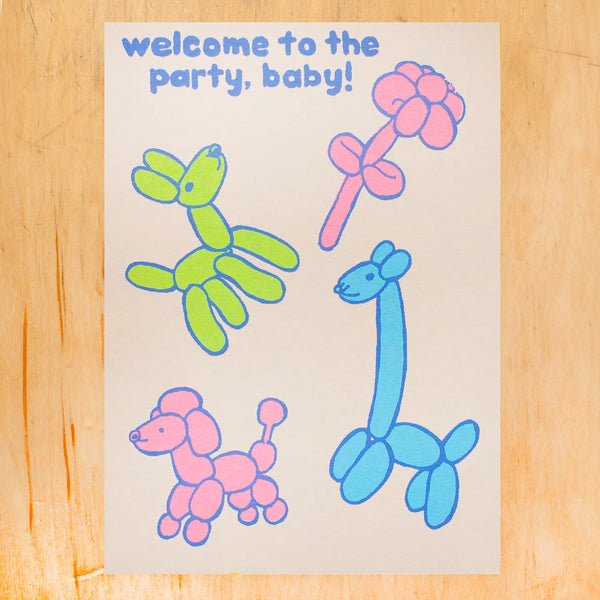 Welcome To the Party, Baby Greeting Card