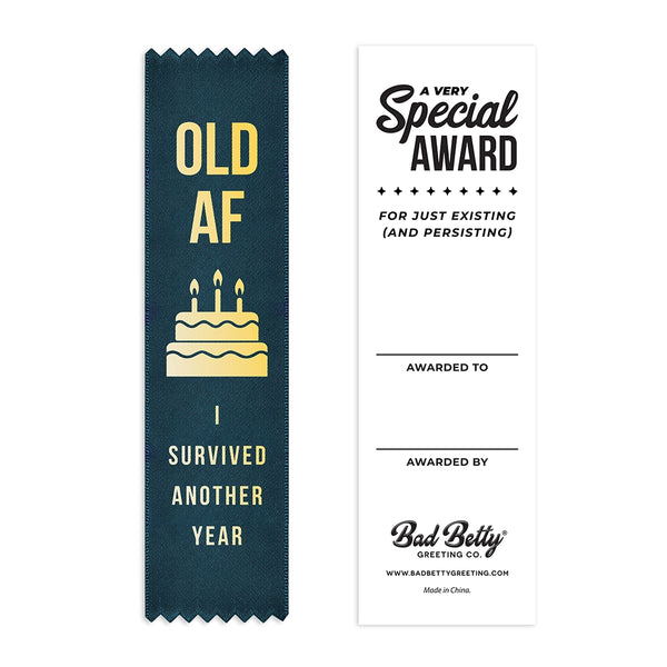 'Old AF' Special Award Ribbon Badge Gag Gift