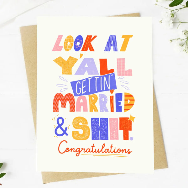 "Look At Y'all Getting Married" Wedding Card