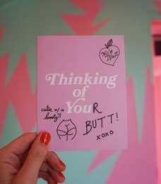 Thinking Of Your Butt Greeting Card