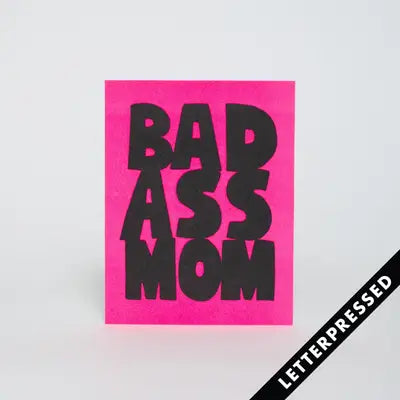 Bad Ass Mom Card